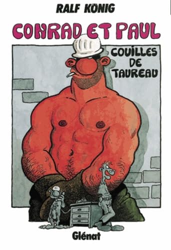 Conrad et Paul, tome 1 : Couilles de taureau 9782723417600