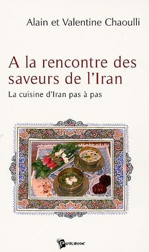 A la rencontre des saveurs de l'Iran 9782748309591