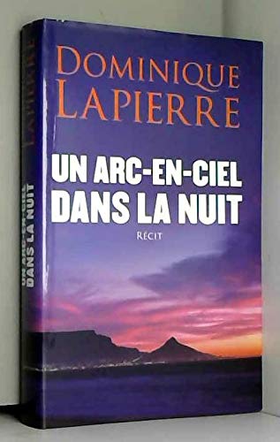 un arc-en-ciel dans la nuit 9782298018622