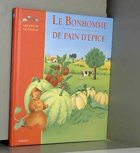 Le Bonhomme de pain d'épices 9782092021019
