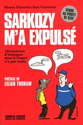 SARKOZY M'A EXPULSE 9782357660380