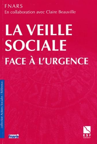 La Veille sociale face à l'urgence 9782710115106