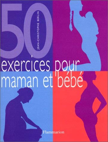 Cinquante exercices pour maman et bébé 9782082003834