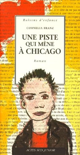 Une piste qui mène à Chicago 9782742723546