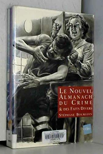 Le Nouvel almanach du crime & des faits divers 9782846080606