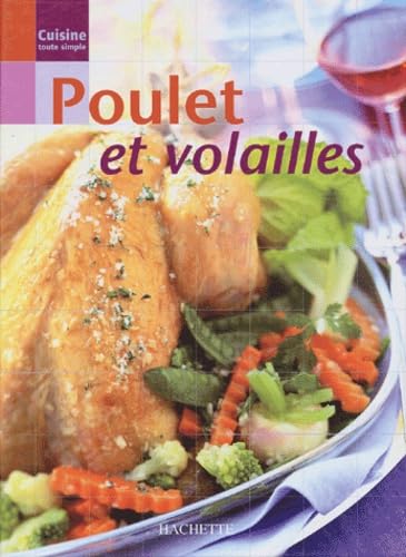 Cuisine toute simple : Poulet 9782012368095