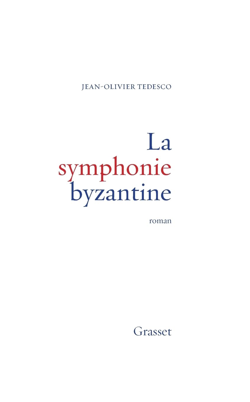 La symphonie byzantine 9782246392514