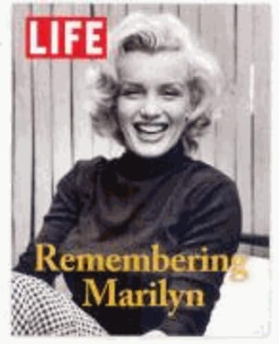 LIFE Remembering Marilyn 9781603200790
