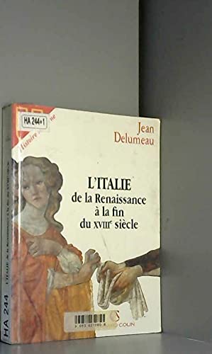 L'Italie de la renaissance a la fin du XVIIIème siecle 9782200312848