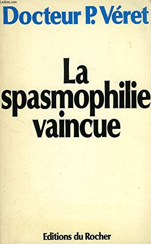 La spasmophilie vaincue par la médecine énergétique 9782268002781