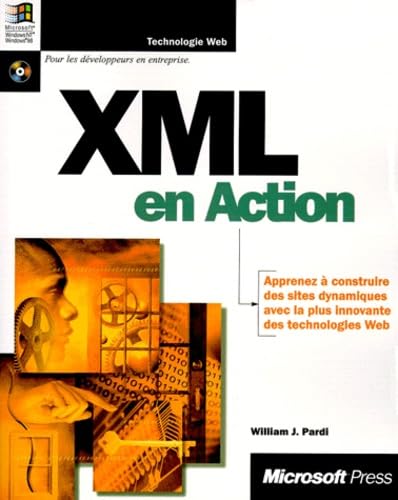 XML en action (avec CD-ROM) 9782840825685