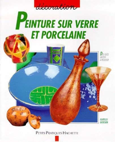 Peinture sur verre et porcelaine 9782016207994