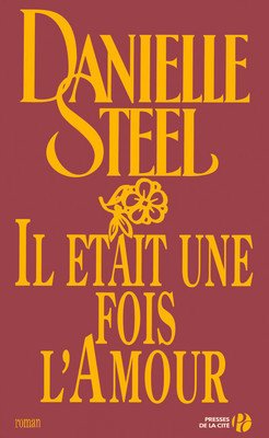 Il était une fois l'amour 9782286017934