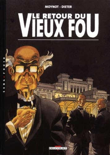 Le Retour du vieux fou 9782840555285