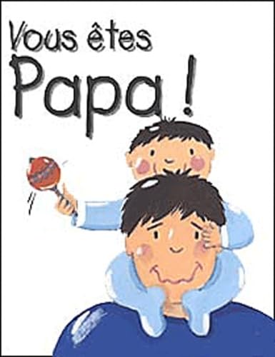 Vous êtes papa 9782258055919