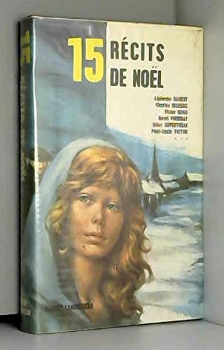 15 recits de Noël 9782217040963