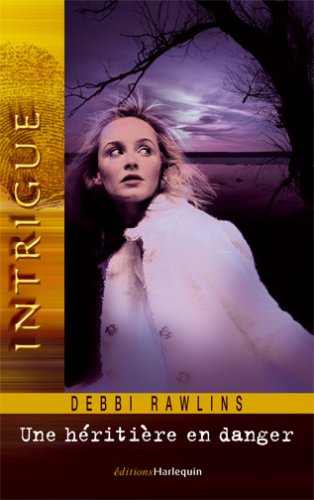 Une héritière en danger 9782280158091