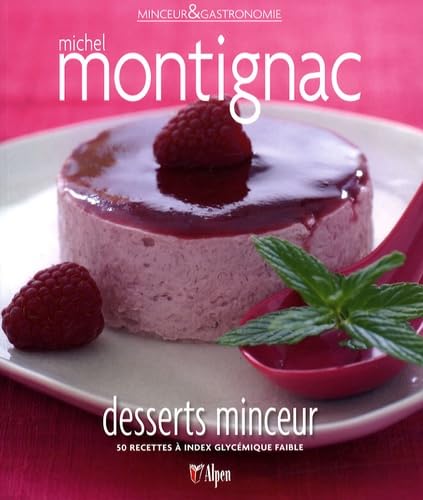 Desserts minceur: 50 recettes à index glycémique faible 9782916784304