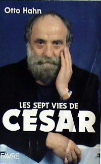 Les sept vies de César 9782828903381