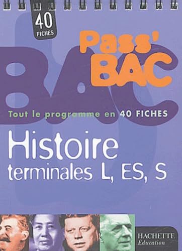 Pass Bac : Histoire, terminales L-ES-S 9782011689542