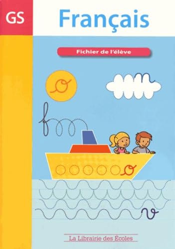 Français GS - Fichier de l'élève 9782369400127