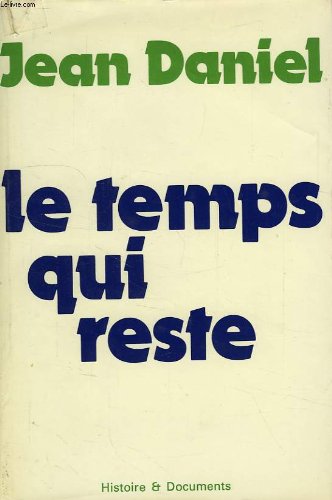 Le Temps Qui Reste 
