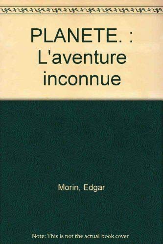 Planète : L'Aventure inconnue 9782842051310