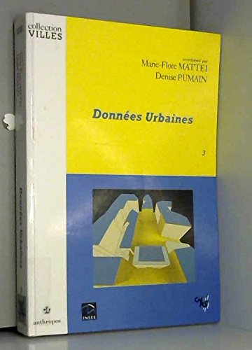 Données urbaines, tome 3 9782717840711