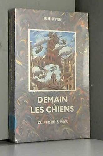 Demain les chiens 9782876540644