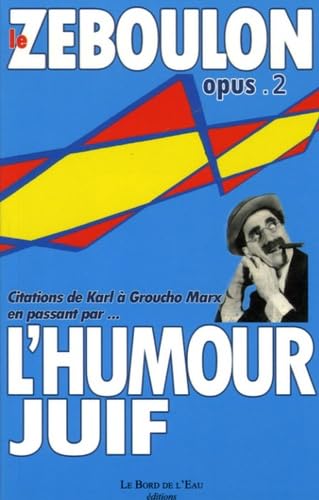 Zeboulon Opus 2: L'Humour Juif 9782915651454