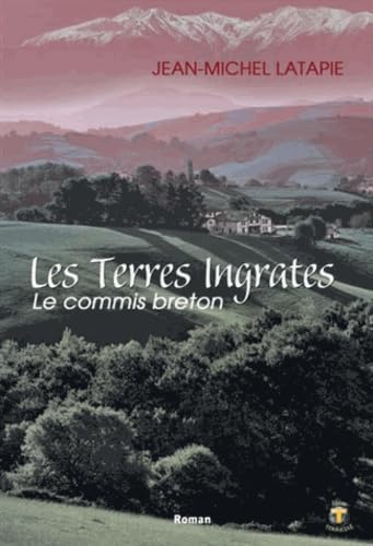 TERRES INGRATES (LES) - T1 : Le commis breton 9782365790338