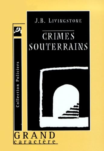 Crimes souterrains 9782744405211