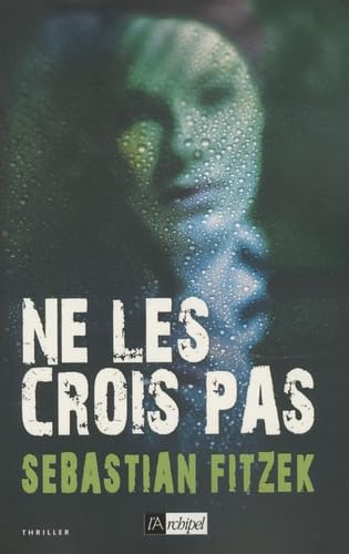 Ne les crois pas 9782809802306
