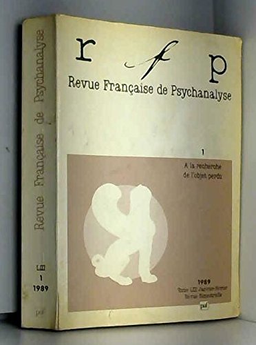Rev.frse psycha.1989 1 tome 53 à la recherche de l'objet perdu 9782130424345