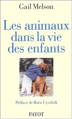 Les Animaux dans la vie des enfants 9782228896498