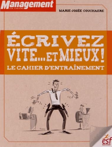 Ecrivez vite et mieux 9782710124627