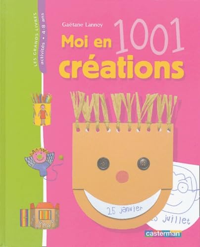 Moi en mille et une creations 9782203145269