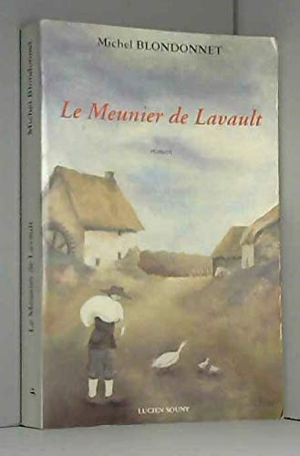 Le meunier de Lavault 9782911551277