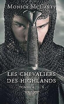 Les Chevaliers des Highlands - Tomes 4, 5 et 6 9782298165524