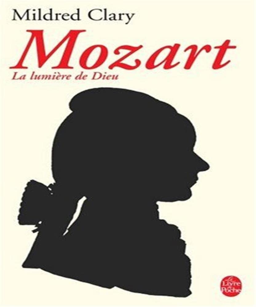 Mozart: La lumière de Dieu 9782253118503