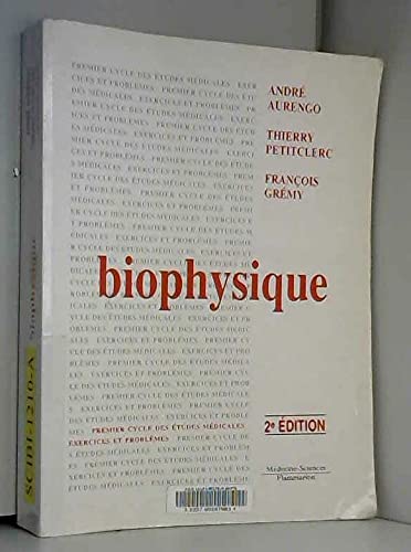 BIOPHYSIQUE.: 2ème édition 9782257125941