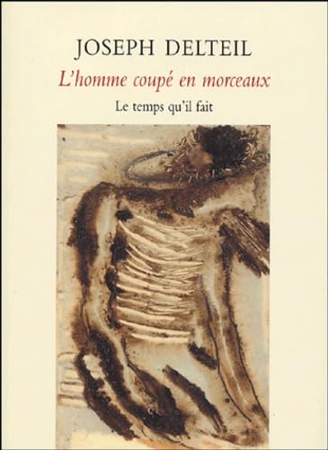 L'homme coupé en morceaux: Soixante-huit chroniques (1923-1933) 9782868534200