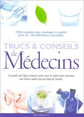 Trucs et conseils de médecin 9782501033398