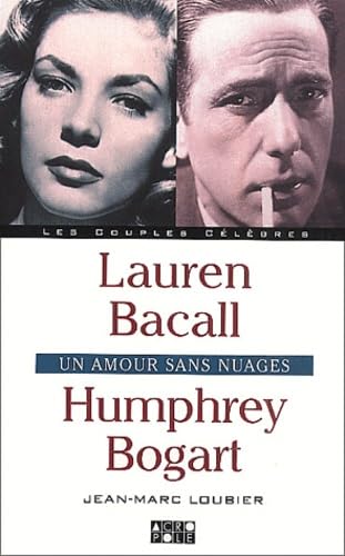 Laurent Bacall, Humphrey Bogart 9782735702152