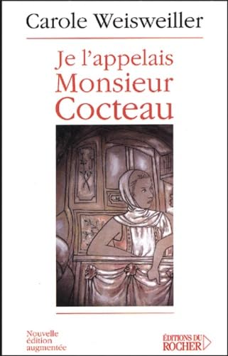 Je l'appelais Monsieur Cocteau ou la Petite Fille aux deux mains gauches 9782268047461