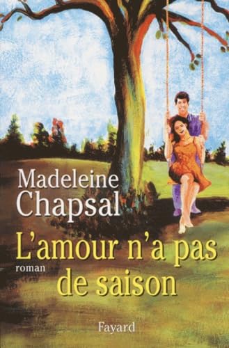 L'amour n'a pas de saison 9782702876268