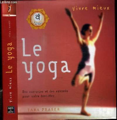 Vivre mieux le yoga 9782743445614