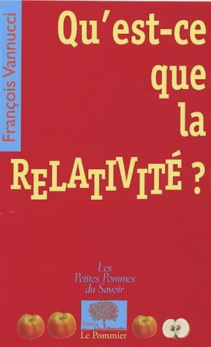 Qu'est-ce que la relativité ? 9782746502161