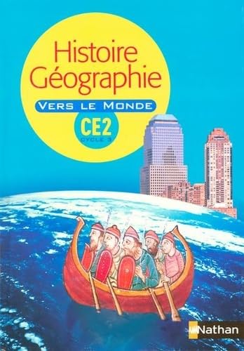 Vers Le Monde - Histoire/Géographie CE2 - manuel 9782091205113