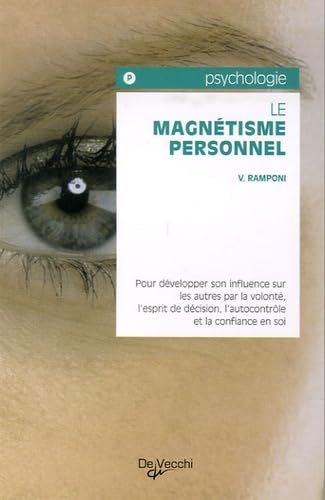 Le magnétisme personnel 9782732844022